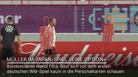 Müller im Japan-Spiel «eine Option»: Mehr verrät Flick nicht