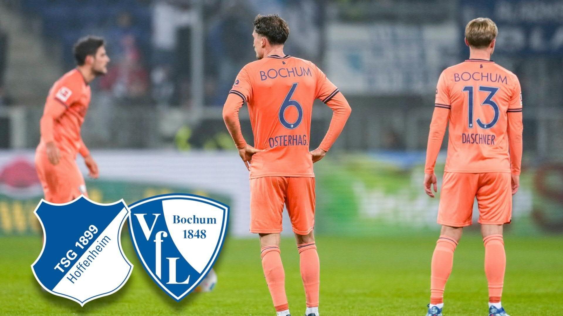 Serie gerissen: Bochum verliert in Hoffenheim