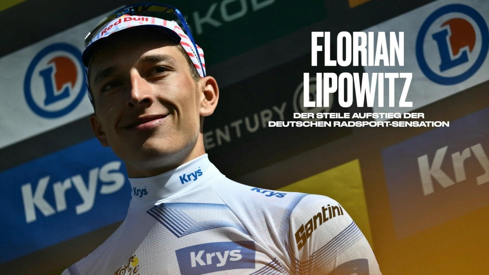 Florian Lipowitz: Aufstieg der deutschen Radsport-Sensation