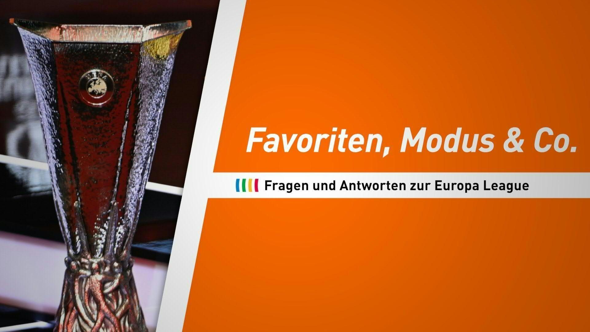 Favoriten, Modus & Co.: Fragen und Antworten zur Europa League