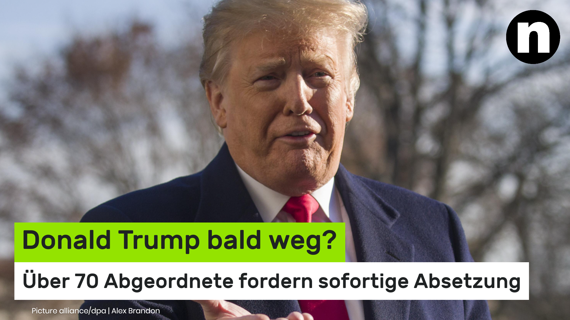Video: Donald Trump: Abgeordnete fordern Absetzung
