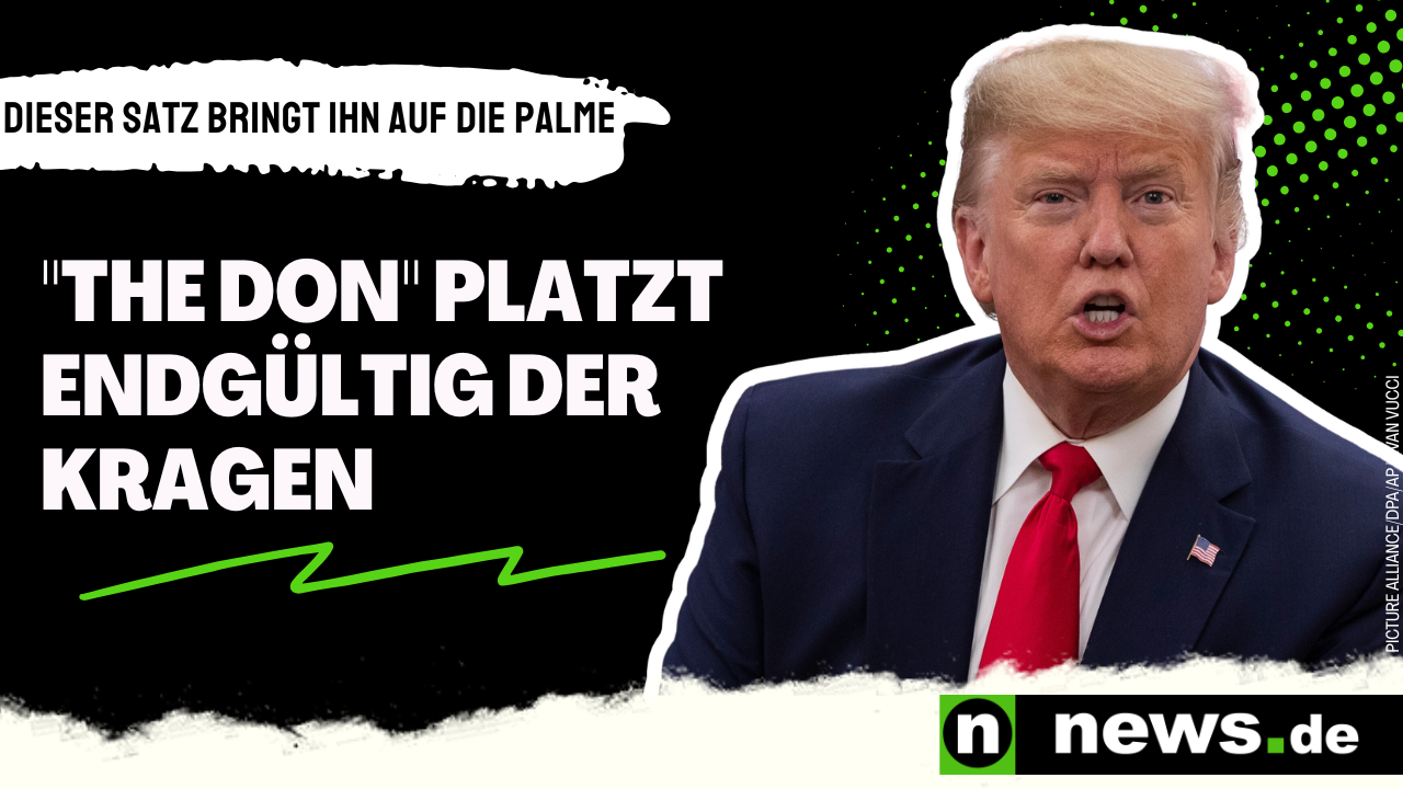 Video: Donald Trump: Dieser Satz bringt ihn auf die Palme - "The Don" platzt endgültig der Kragen
