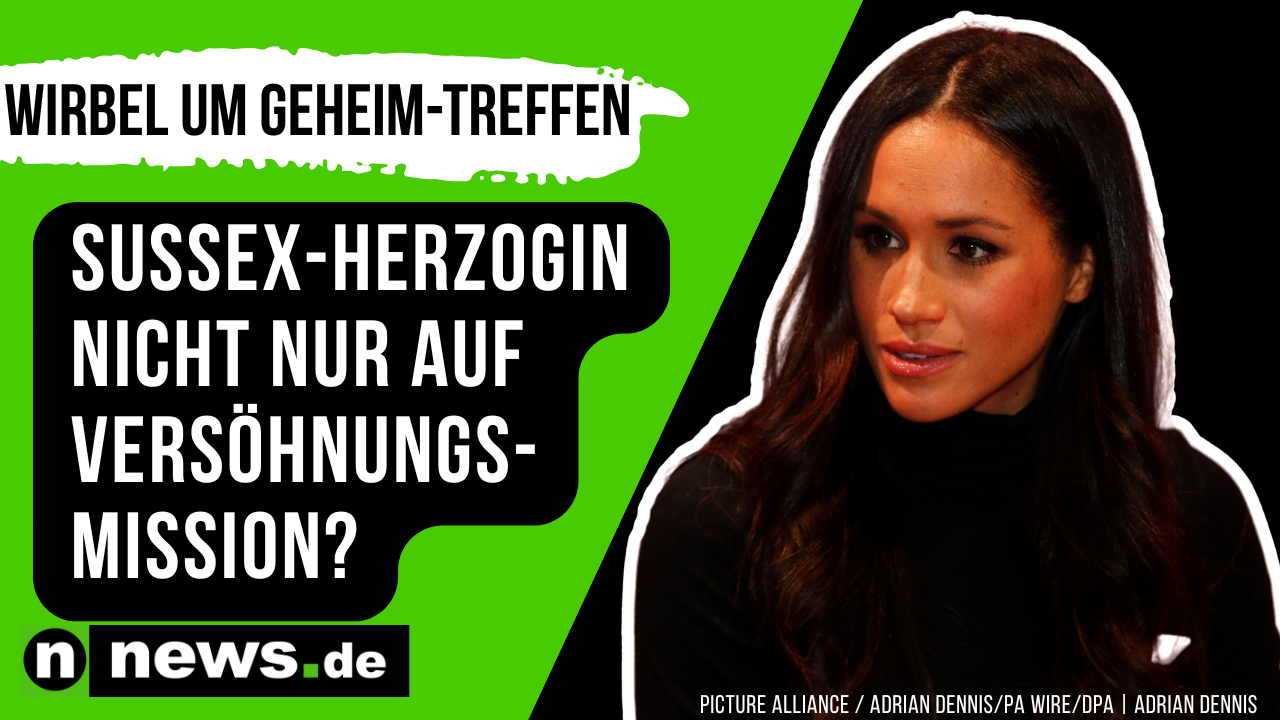 Meghan-Markle-Wirbel-um-Geheim-Treffen-Sussex-Herzogin-nicht-nur-auf-Vers-hnungsmission-