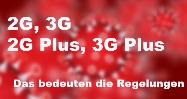 Corona-Regeln: Was bedeutet 2G, 2G plus, 3G oder 3G plus?
