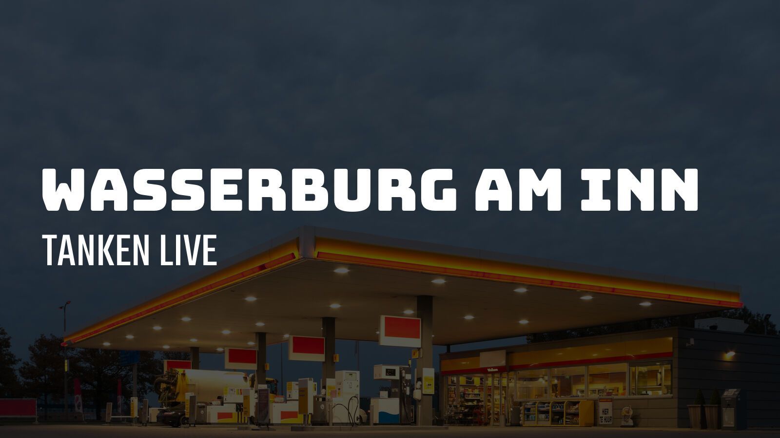 Wasserburg am Inn - Tanken Live
