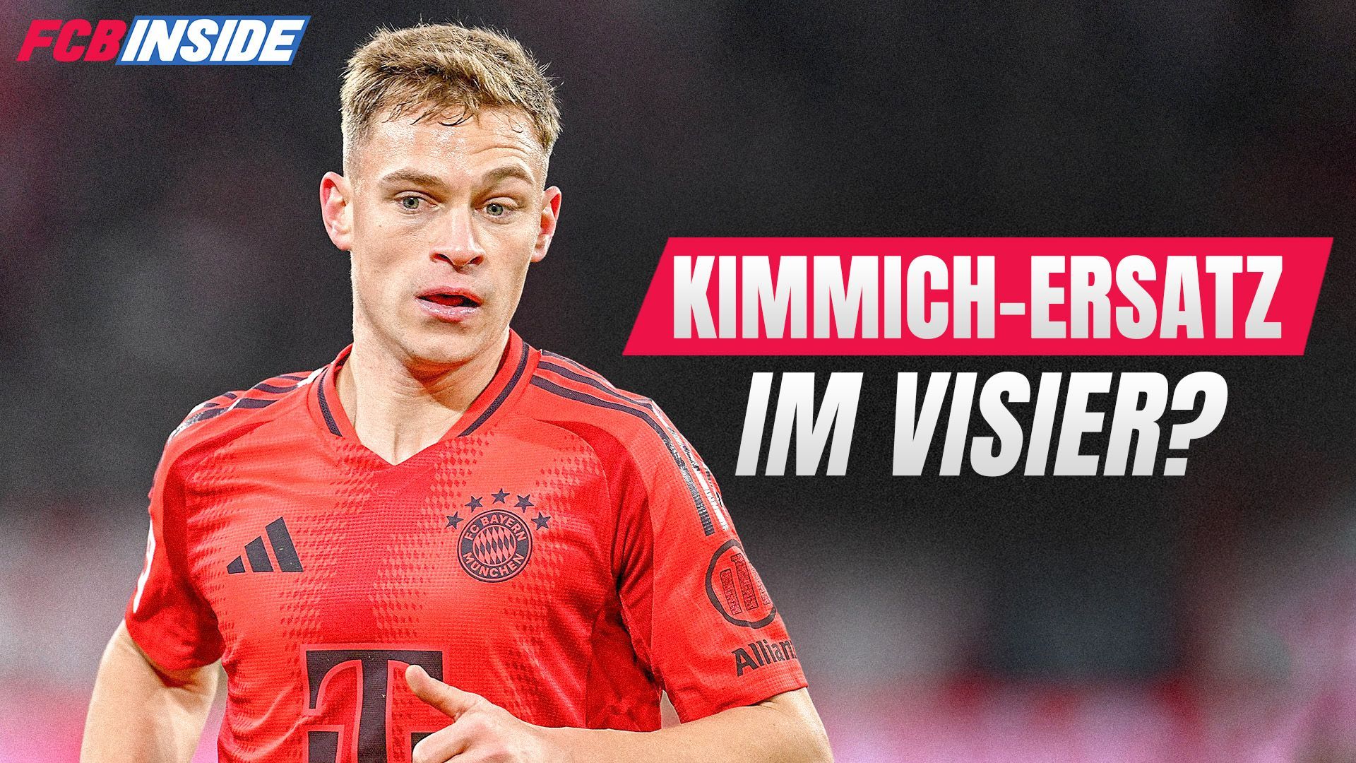 Bayern hat einen Kimmich-Ersatz im Visier!